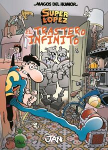 Portada SUPERLÓPEZ. EL TRASTERO INFINITO (MAGOS DEL HUMOR 181) - JAN - VERGARA