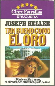 Portada TAN BUENO COMO EL ORO - JOSEP HELLER - BRUGUERA
