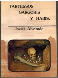 Portada TARTESSOS GARGORIS Y HABIS - JAVIER ALVARADO - NUEVACROPOLIS
