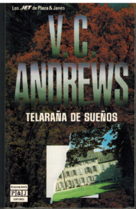 Portada TELARAÑA DE SUEÑOS - V C ANDREWS - PLAZA Y JANES