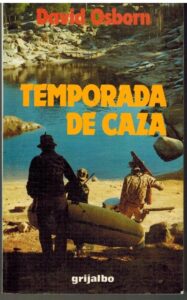 Portada TEMPORADA DE CAZA - DAVID OSBORN - GRIJALBO