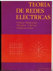 Portada TEORIA DE REDES ELECTRICAS - NORMAN BALABANIAN / THEODORE A BICKART / SUNDARAM SESHU - REVERTE