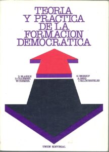 Portada TEORIA Y PRACTICA DE LA FORMACION  DEMOCRATICA - VARIOS  AUTORES - UNION
