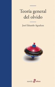 Portada TEORIA GENERAL DEL OLVIDO - AGUALUSA, JOSÉ EDUARDO - POCKET EDHASA