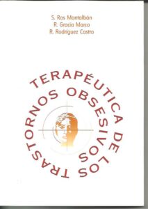 Portada TERAPEUTICA DE LOS TRASTORNOS OBSESIVOS - ROS MONTALBAN, GRACIA MARCO,  RODRIGUEZ CASTRO - ESTEVE