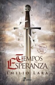 Portada TIEMPOS DE ESPERANZA - LARA, EMILIO - POCKET EDHASA