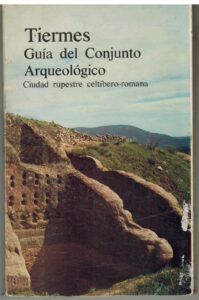 Portada TIERMES. GUIA DEL CONJUNTO ARQUEOLOGICO - - - MINISTERIO DE CULTURA