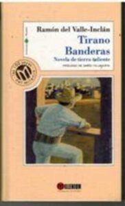 Portada TIRANO BANDERAS - RAMON DEL VALLE INCLAN - MILLENIUM EL MUNDO