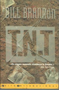 Portada T.N.T - BILL BRANNON - EDICIONES B