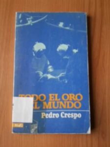 Portada TODO EL ORO DEL MUNDO - PEDRO CRESPO - MAGISTERIO