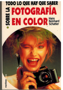 Portada TODO LO QUE HAY QUE SABER SOBRE LA FOTOGRAFIA EN COLOR - HANS REINHARD SCHATTER - MARTINEZ ROCA