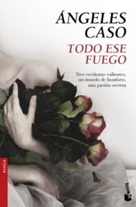 Portada TODO ESE FUEGO - ANGELES CASO - CIRCULO DE LECTORES