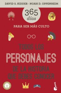Portada TODOS LOS PERSONAJES DE LA HISTORIA QUE DEBES CONO - DAVID S. KIDDER - PLAZA Y JANES