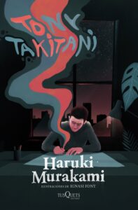 Portada TONY TAKITANI - HARUKI MURAKAMI - TUSQUETS