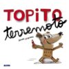 Portada TOPITO TERREMOTO - ANNA LLENAS - BEASCOA