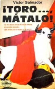 Portada ¡TORO...MATALO! - VICTOR SALMADOR - EDILIBRO
