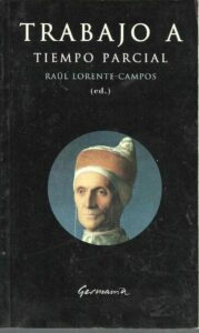 Portada TRABAJO A TIEMPO PARCIAL - RAUL LORENTE CAMPOS - GERMANIA