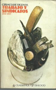 Portada TRABAJO Y SINDICATOS (1974-1977) - CIRIACO DE VICENTE - EDICUSA