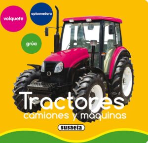 Portada TRACTORES, CAMIONES Y MÁQUINAS - VV.AA. - SUSAETA