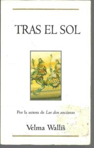 Portada TRAS EL SOL - WELMA WALLIS - EDICIONES B