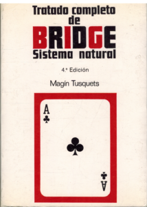 Portada TRATADO COMPLETO DE BRIDGE SISTEMA NATURAL - MAGIN TUSQUETS - LUMEN