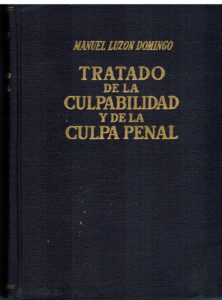 Portada TRATADO DE LA CULPABILIDAD Y DE LA CULPA PENAL - MANUEL LUZON DOMINGO - HISPANO EUROPEA