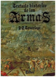 Portada TRATADO HISTORICO DE LAS ARMAS - J E CASARIEGO - LABOR
