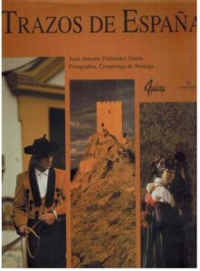 Portada TRAZOS DE ESPAÑA - JUAN ANTONIO FERNANDEZ DURAN / COVADONGA DE NORIEGA - AGUALARGA