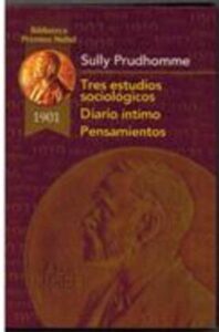 Portada TRES ESTUDIOS SOCIOLOGICOS.DIARIO INTIMO.PENSAMIENTOS - SULLY PRUDHOMME - RUEDA