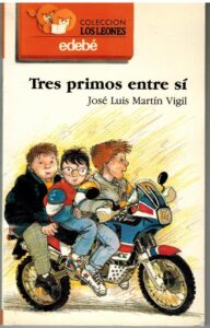 Portada TRES PRIMOS ENTRE SI - JOSE LUIS MARTIN VIGIL - EDEBE