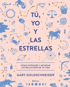 Portada TÚ, YO Y LAS ESTRELLAS - GOLDSCHNEIDER, GARY - CIRCULO DE LECTORES