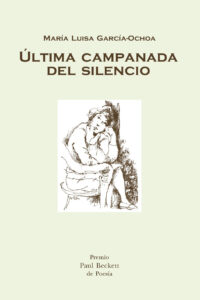 Portada ULTIMA CAMPANADA DEL SILENCIO - MARIA LUISA GARCIA OCHOA - FUNDACION VALPARAISO