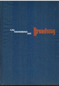 Portada UN HOMBRE DE BROADWAY - MOSS HART - PLAZA Y JANES