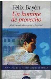 Portada UN HOMBRE DE PROVECHO - FELIZ BAYON - ALGAIDA