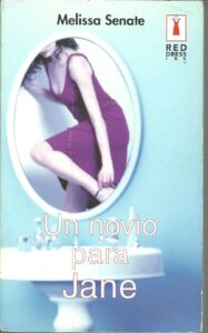 Portada UN NOVIO PARA JANE - MELISSA SENATE - HARLEQUIN