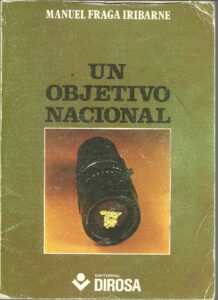Portada UN OBJETIVO NACIONAL - MANUEL FRAGA IRIBARNE - DIROSA
