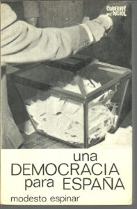 Portada UNA DEMOCRACIA PARA ESPAÑA - MODESTO ESPINAR - EDICUSA