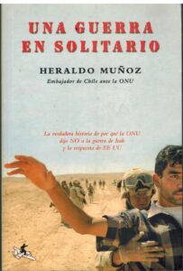Portada UNA GUERRA EN SOLITARIO - HERALDO MUÑOZ - APORTA