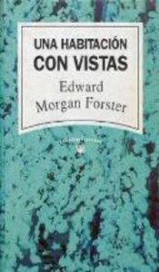 Portada UNA HABITACION CON VISTAS - EDWARD MORGAN FORSTER - RBA
