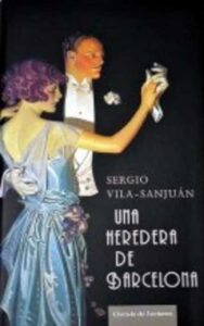 Portada UNA HEREDERA DE BARCELONA - SERGIO VILA-SANJUAN - CIRCULO DE LECTORES