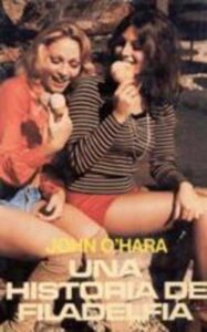Portada UNA HISTORIA DE FILADELFIA - JOHN O´HARA - PICAZO