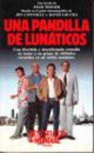 Portada UNA PANDILLA DE LUNATICOS - ELLIS WEINER - PLANETA