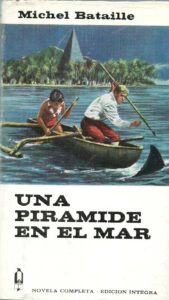 Portada UNA PIRAMIDE EN EL MAR - MICHEL BATAILLE - PLAZA Y JANES