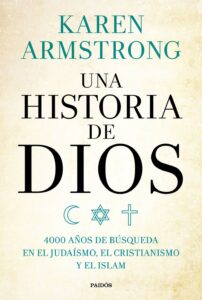 Portada UNA HISTORIA DE DIOS - KAREN ARMSTRONG - PAIDOS