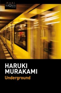 Portada UNDERGROUND - HARUKI MURAKAMI - TUSQUETS