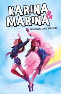 Portada UN MINUTO PARA TRIUNFAR (KARINA & MARINA 2) - KARINA & MARINA -