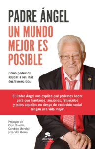 Portada UN MUNDO MEJOR ES POSIBLE - PADRE ÁNGEL -