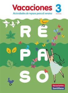 Portada VACACIONES SANTILLANA 3 PRIMARIA ACTIVIDADES DE REPASO PARA EL VERANO - VV. AA. - SANTILLANA