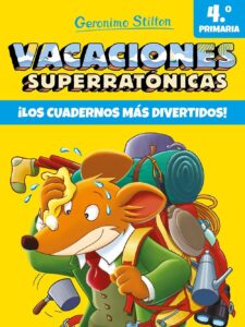 Portada VACACIONES SUPERRATÓNICAS 4 -  GERONIMO STILTON - PLANETA