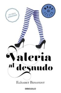 Portada VALERIA AL DESNUDO - SAGA VALERIA 4 - BENAVENT, ELISABET - ALFAGUARA